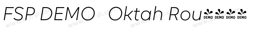 FSP DEMO   Oktah Rou字体转换